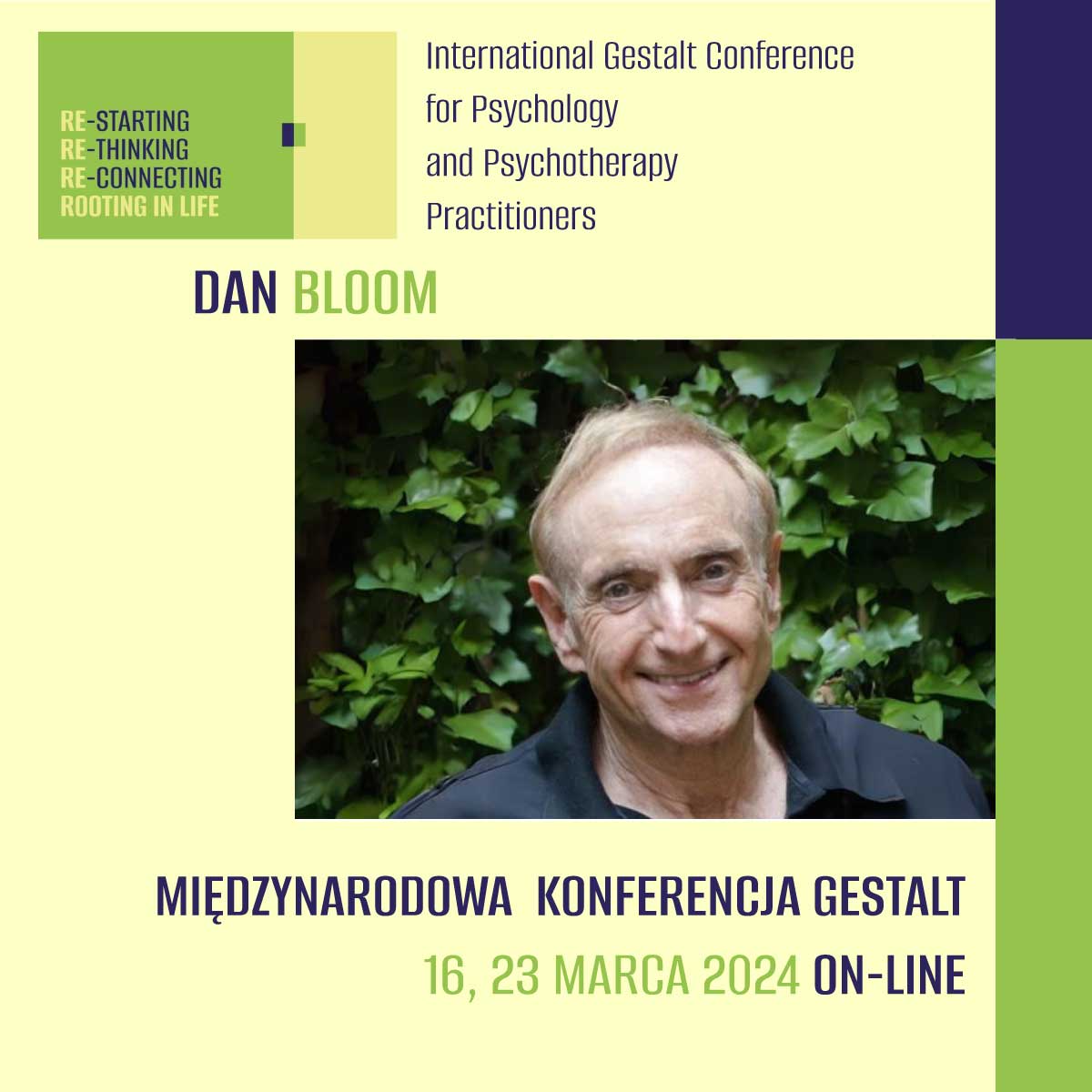 Dan Bloom (USA) speaker on gestalt conference online 16 march 2024